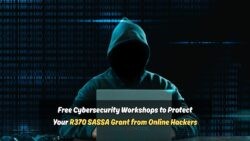 August 2025 – Free Cybersecurity Workshops for Students: Learn to Shield Your R370 Grant From Digital Thieves!