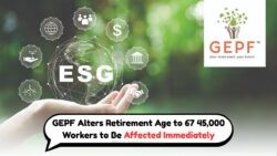 GEPF Changes Retirement Age to 67 Starting 1 August 2025: What It Means for You