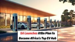 Global EV Market Booms to $17.4 Bn in 2025 – SA Launches R1 Bn Drive to Become Africa’s EV Hub!