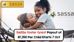 SASSA Foster Payment – 7 Oct 2025: R1,250 Credit Per Eligible Child – Post Oct Payment Dates Live!