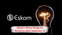 September 15, 2025 – Eskom Predicts ZERO Blackouts This Winter… If It Can Keep This One Promise!